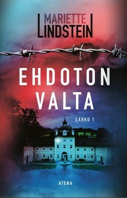 Ehdoton valta by Mariette Lindstein