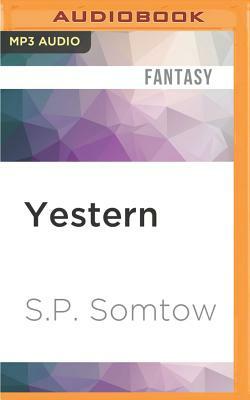 Yestern by S.P. Somtow