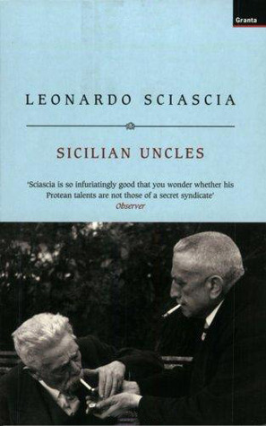 Sicilian Uncles by N.S. Thompson, Leonardo Sciascia