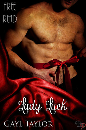 Lady Luck by Gayl Taylor