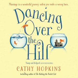 Dancing Over the Hill by Cathy Hopkins