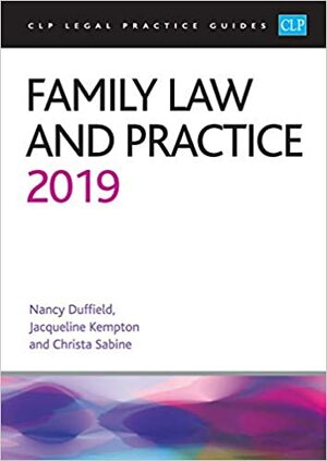 Family Law and Practice 2019 by Jacqui Kempton, Christa Sabine, Nancy Duffield