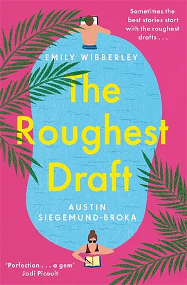 The Roughest Draft by Emily Wibberley, Austin Siegemund-Broka