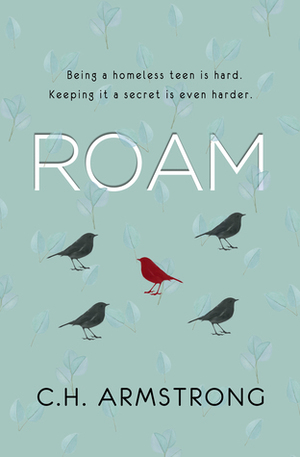 Roam by C.H. Armstrong