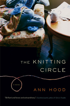 The Knitting Circle by Ann Hood