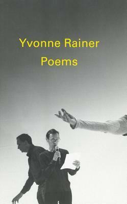 Poems by Tim Griffin, Yvonne Rainer