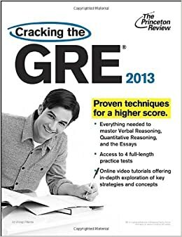 Cracking the GRE, 2013 Edition by Princeton Review, Princeton Review