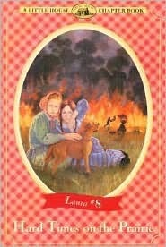 Hard Times on the Prairie by Renée Graef, Laura Ingalls Wilder