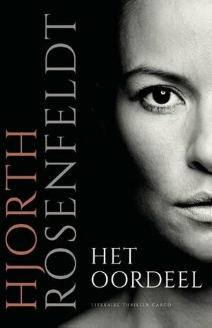 Het oordeel by Geri de Boer, Michael Hjorth, Hans Rosenfeldt