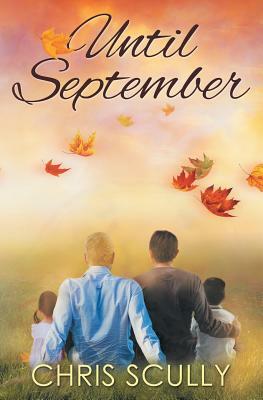 Until September by Chris Scully
