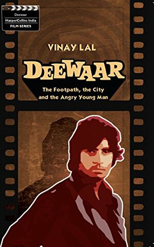 DEEWAR by Vinay Lal