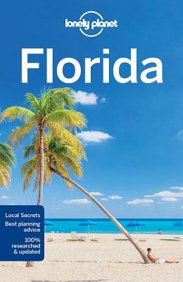 Lonely Planet Florida by Adam Karlin, Lonely Planet, Kate Armstrong