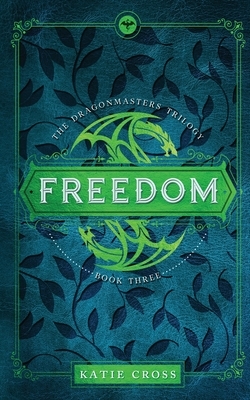 Freedom by Katie Cross