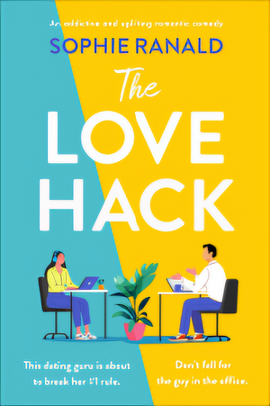 The Love Hack by Sophie Ranald