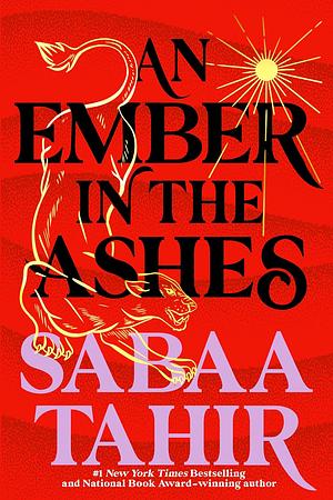 An Ember in the Ashes by Sabaa Tahir