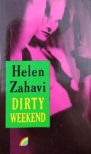 Dirty weekend by Helen Zahavi