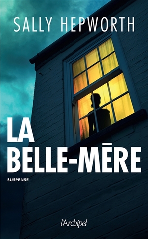 La belle-mère by Sally Hepworth