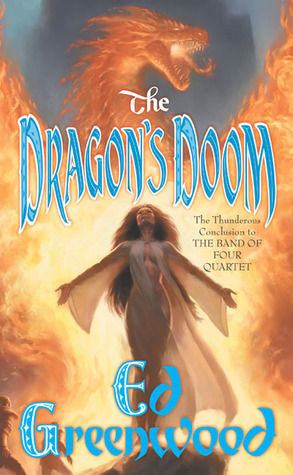 The Dragon's Doom by Ed Greenwood