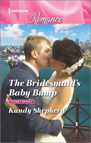 The Bridesmaid's Baby Bump by Kandy Shepherd