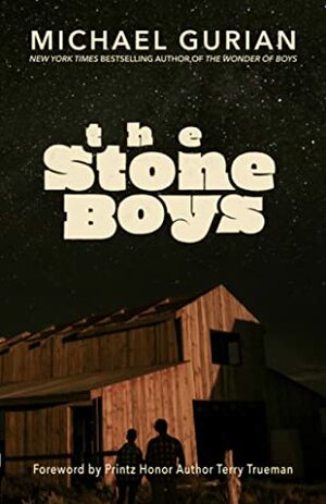 The Stone Boys by Michael Gurian