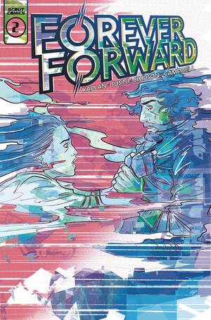 Forever Forward #2 by Zack Kaplan