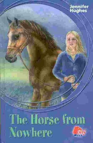 The Horse from Nowhere by Jenny Hughes
