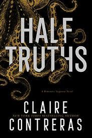 Half-Truths by Claire Contreras