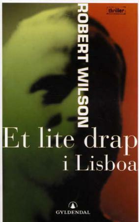 Et lite drap i Lisboa by Robert Wilson