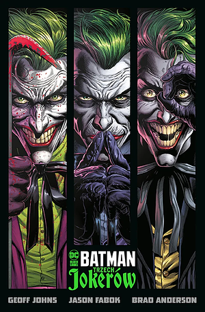 Batman: Trzech Jokerów by Tomasz Sidorkiewicz, Geoff Johns