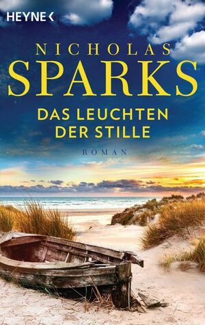 Das Leuchten der Stille by Adelheid Zöfel, Nicholas Sparks