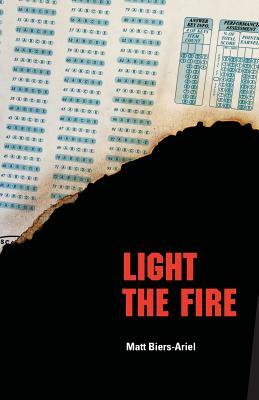 Light the Fire by Matt Biers-Ariel