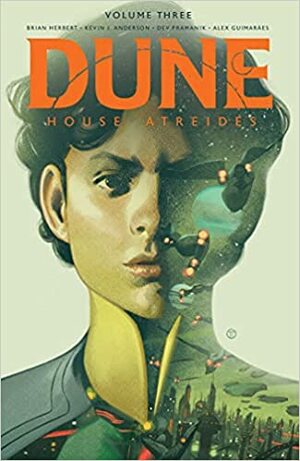 Dune: House Atreides Vol. 3 by Brian Herbert, Kevin J. Anderson, Dev Pramanik