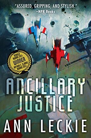 Ancillary Justice by Ann Leckie