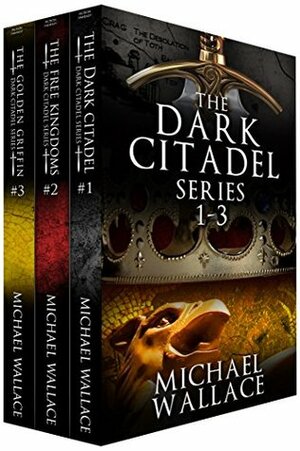 The Dark Citadel Omnibus by Michael Wallace