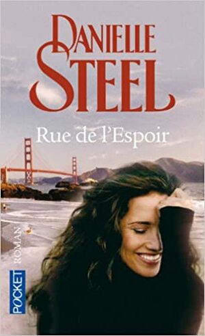 Rue de l'Espoir by Danielle Steel