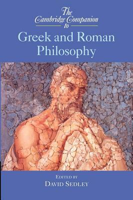 The Cambridge Companion to Greek and Roman Philosophy by 