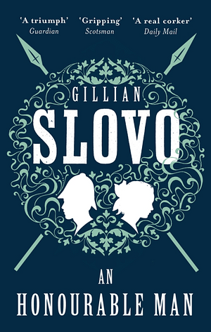 An Honourable Man by Gillian Slovo