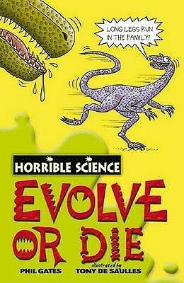 Evolve Or Die by Phil Gates, Tony De Saulles