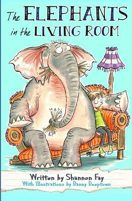 The Elephants in the Living Room by Shannon Fay