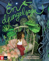 En djungelsaga by Jenny Bergman