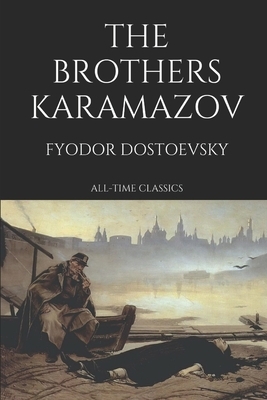 The Brothers Karamazov by Fyodor Dostoevsky