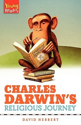 Charles Darwin's Religious Journey by David Herbert