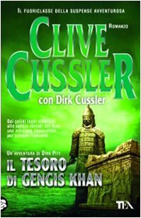 Il tesoro di Gengis Khan by Dirk Cussler, Clive Cussler