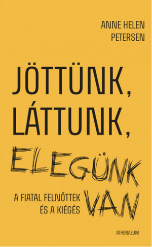 Jöttünk, láttunk, elegünk van by Anne Helen Petersen