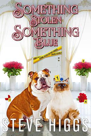 Something Stolen, Something Blue by Steve Higgs