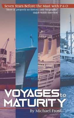 Voyages to Maturity by Michael Frost