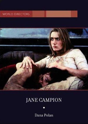 Jane Campion by Dana Polan