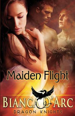 Maiden Flight by Bianca D'Arc