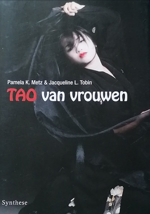 Tao van vrouwen by Pamela K. Metz