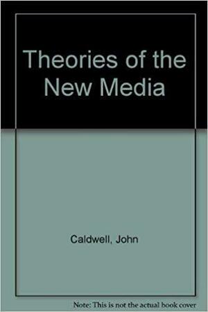 Theories of the New Media by Brian Winston, Allucquère Rosanne Stone, Vivian Sobchack, Helen Cunningham, Michael A. Weinstein, Raymond Williams, Ravi Sundaram, Bill Nichols, John Thornton Caldwell, Guillermo Gómez-Peña, Hans Magnus Enzensberger, Len Ang, Ellen Seiter, Andrew Ross, Cynthia Cockburn, Arthur Kroher